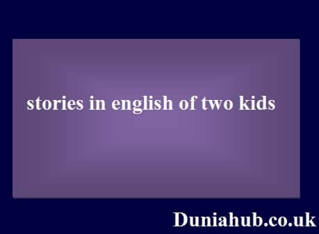 Short stories for kids