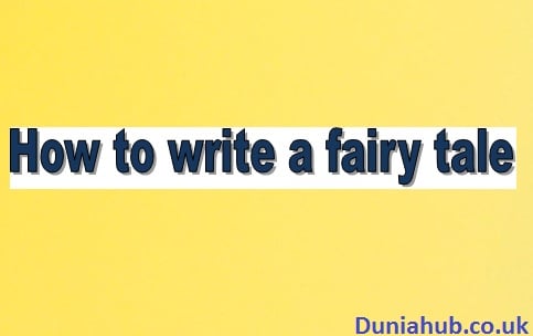 How to write a fairy tale