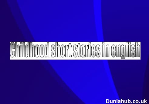 childhood short stories in english