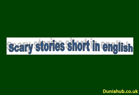 scary stories short in english