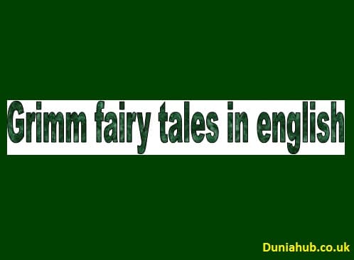 Grimm fairy tales in english