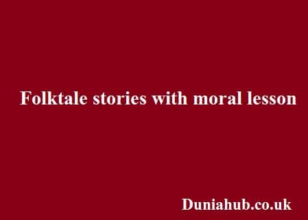 Folktale stories with moral lesson